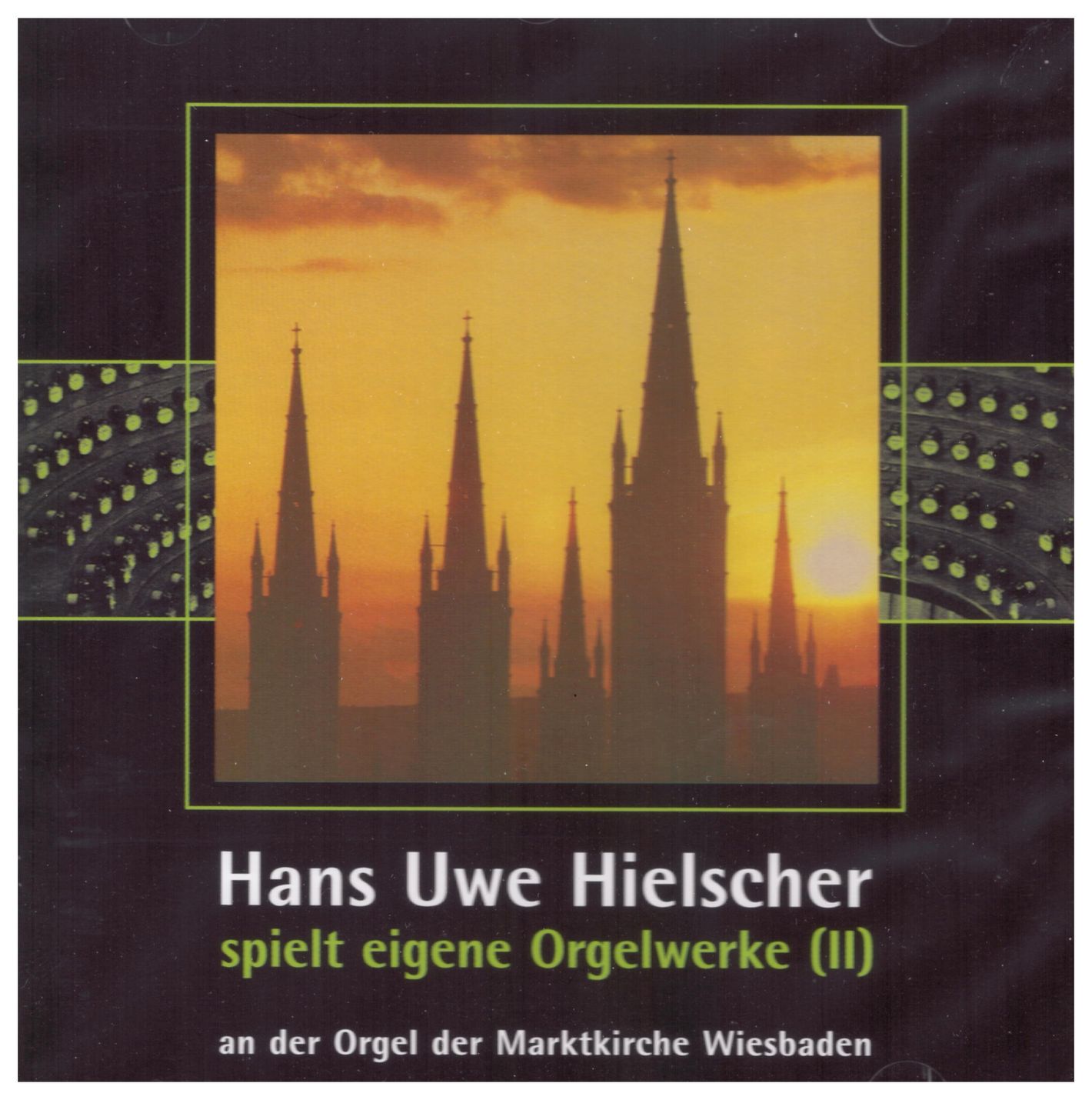 Hans Uwe Hielscher plays own organ works, Vol. II