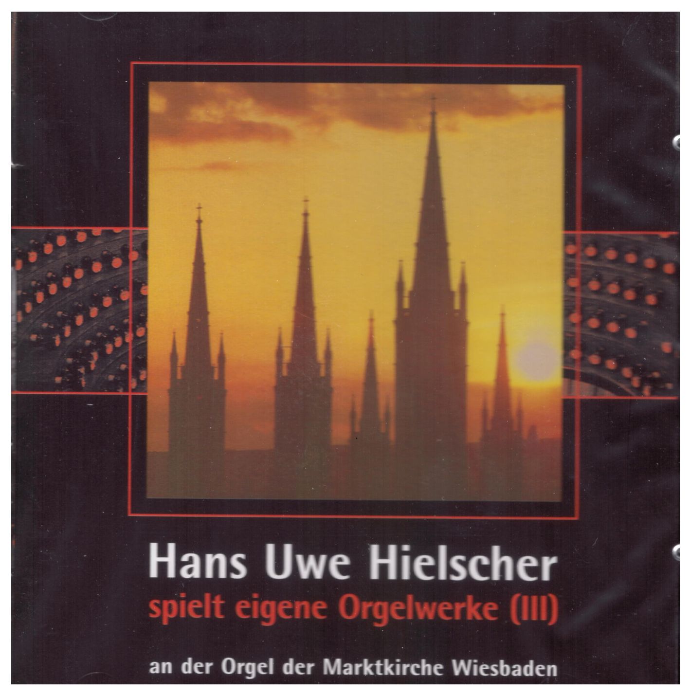 Hans Uwe Hielscher plays own organ works, Vol. III